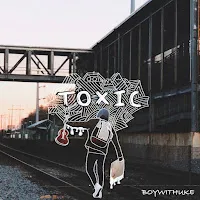 Boywithuke — Toxic — обложка